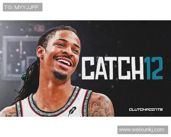 贾莫兰特在NBA赛场上的崛起与挑战解析 贾莫兰特在NBA赛场上的崛起与挑战解析