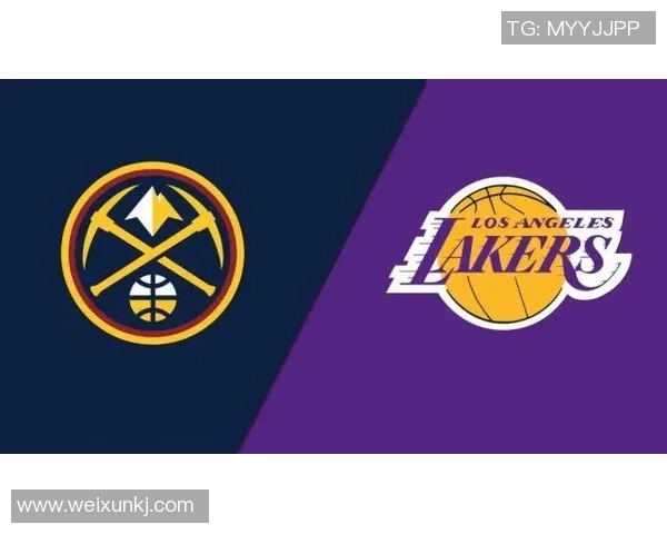 掘金与鹈鹕对决前瞻分析及胜负推荐策略解析