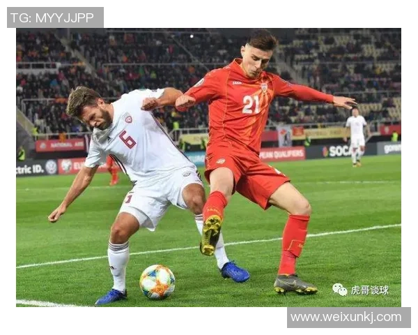 格鲁吉亚与北马其顿比赛深度分析及战术对比探讨